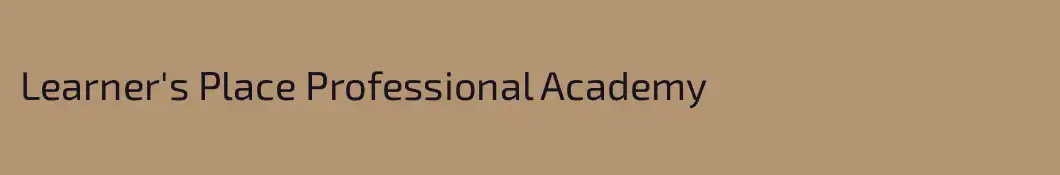 Learner's Place Professional Academy